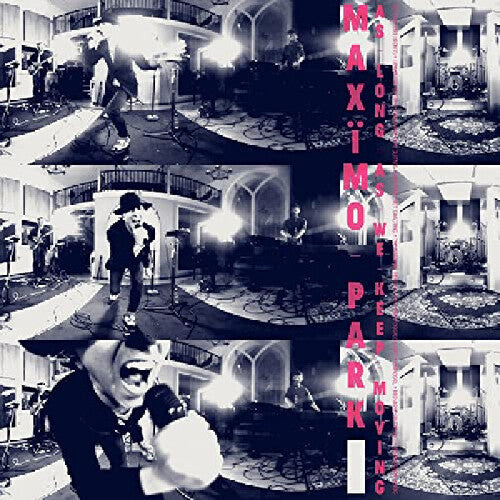 Maximo Park - As Long As We Keep Moving
