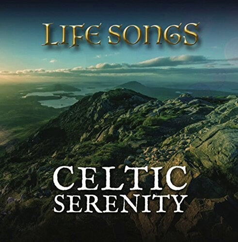 Celtic Serenity - Lifesongs