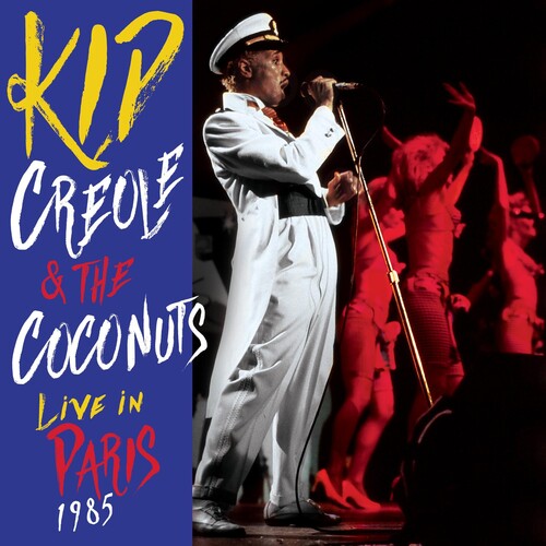 Kid Creole & Coconuts - Live in Paris 1985