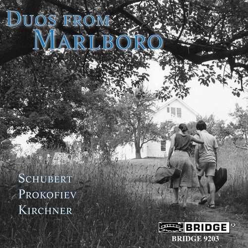 Schubert/ Prokofiev/ Kirchner/ Levin/ Denk - Duos from Marlboro