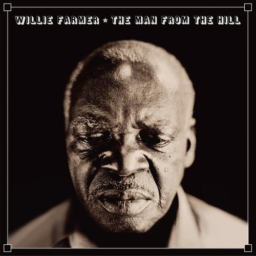 Willie Farmer - Man From The Hill