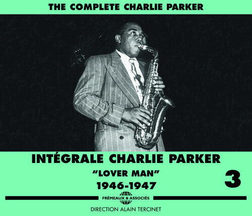 Charlie Parker - V3: C. Parker 1946-47