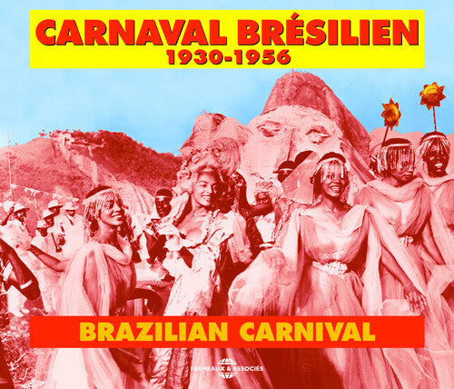 Carnaval Bresilien: 1930-56 - Carnaval Bresilien: 1930-56