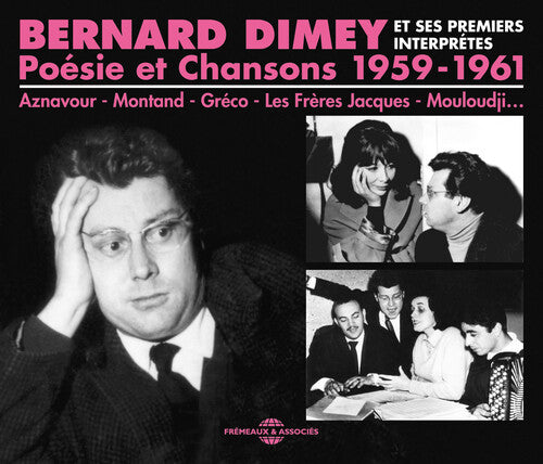 Bernard Dimey - Poesie & Chansons 1959-61