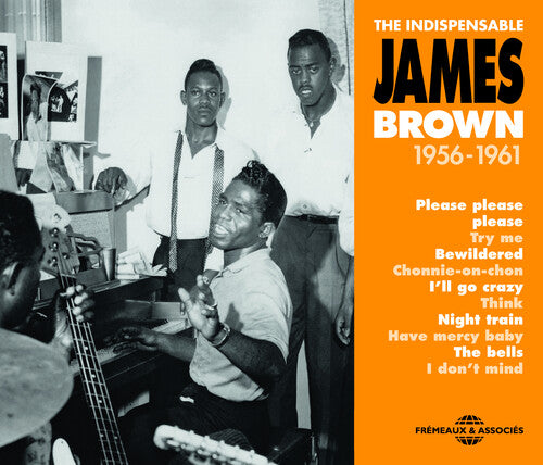 James Brown and The Famous Flames - Indispensable J. Brown 1956-61