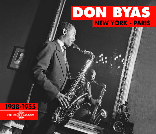 Don Byas - New York & Paris 1938-55