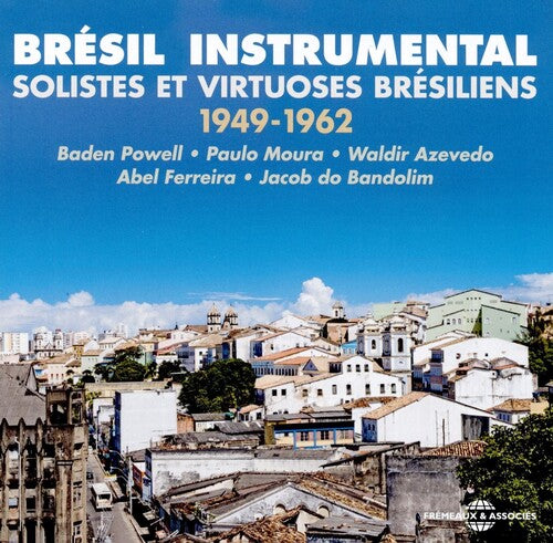 Powell; Moura; Azevedo; Ferreira; Bandolim - Bresil Instrumental 1949-62