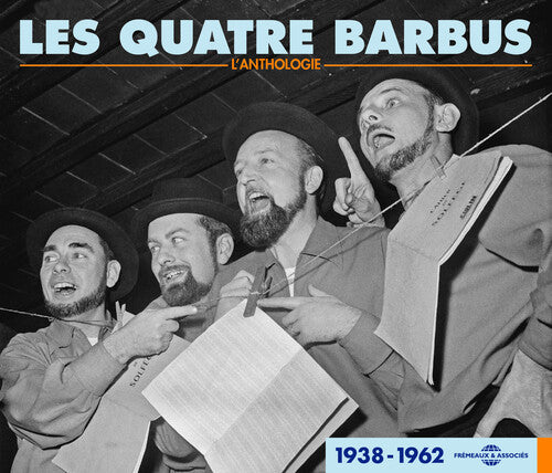 Les Quatre Barbus - L'anpologie 1938-62