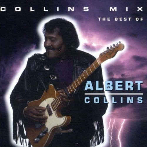 Albert Collins - Collins Mix- Best Of
