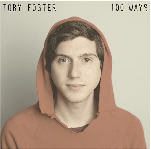 Toby Foster - 100 Ways