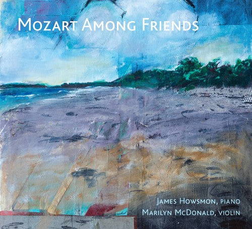 Mozart/ Howsmon/ McDonald - Mozart Among Friends