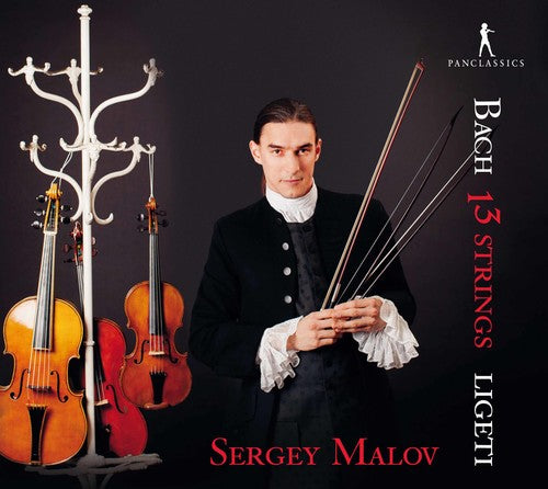 J.S. Bach / Ligeti/ Malov - Bach & Ligeti: 13 Strings