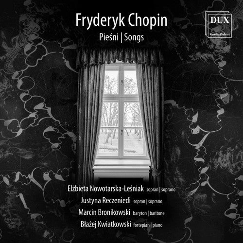 Chopin/ Reczeniedi/ Nowotarska-Lesniak - Frederic Chopin: Songs