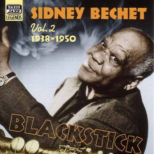 Sidney Bechet - Blackstick