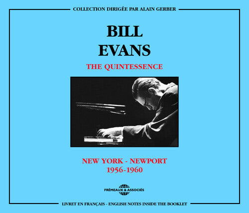 Bill Evans - Quintessence: B. Evans 1956-60