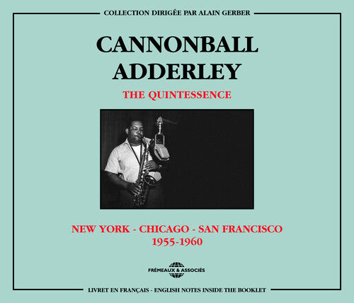 Cannonball Adderley - Quintessence: C. Adderley 1955