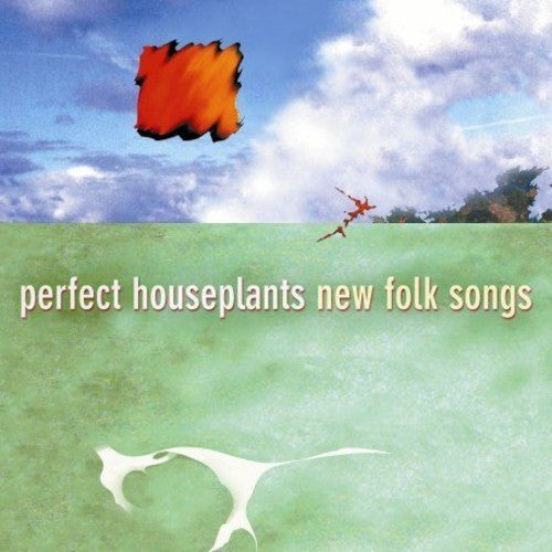 Perfect Houseplants - New Folk Songs