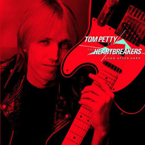 Tom Petty & Heartbreakers - Long After Dark
