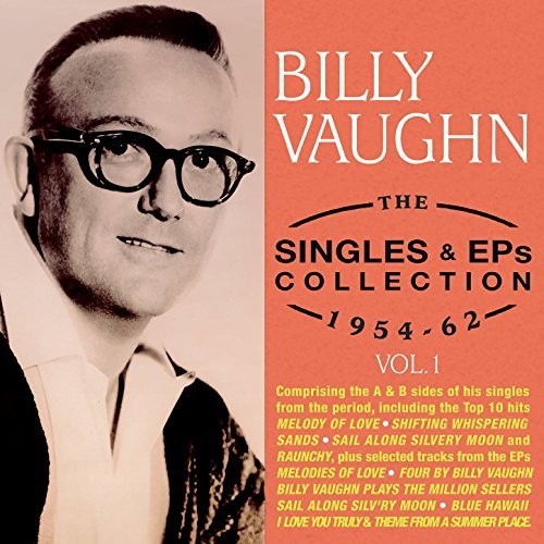 Billy Vaughn - Billy Vaughn - Singles & EPs Collection 1954-62