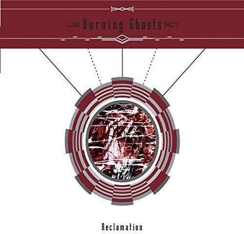Burning Ghosts - Reclamation