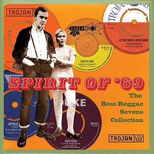 Spirit of 69: Boss Reggae Sevens Collection/ Var - Spirit Of 69: Boss Reggae Sevens Collection / Various