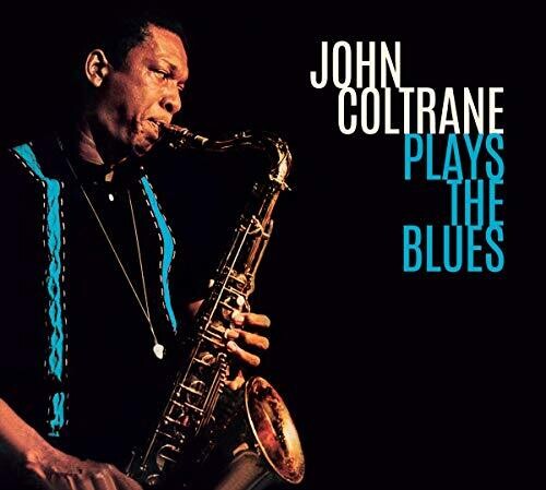 John Coltrane - Plays the Blues