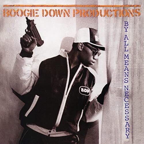 Boogie Down Productions - By All Means Necessary