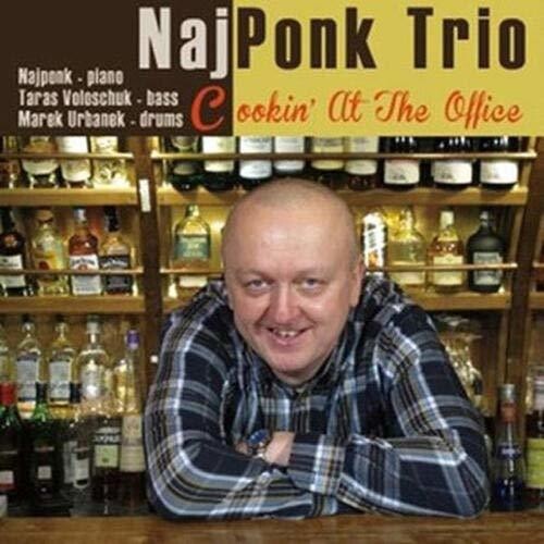 Najponk Trio - Cookin at the Office