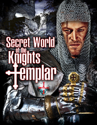 Secret World of the Knights Templar
