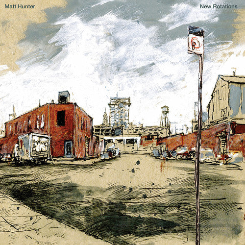 Matt Hunter - New Rotations