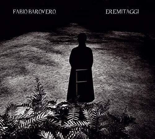 Fabio Barovero - Eremitaggi