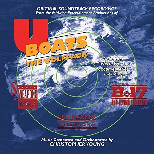 Christopher Young - U-Boats: Wolfpack