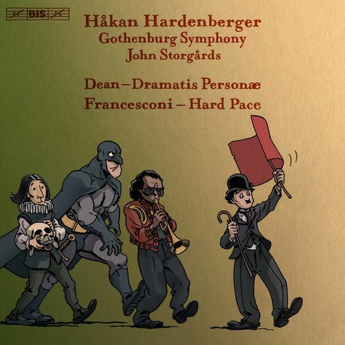 Dean/ Francesconi/ Hardenberger - Hakan Hardenberger Plays Dean & Francesconi