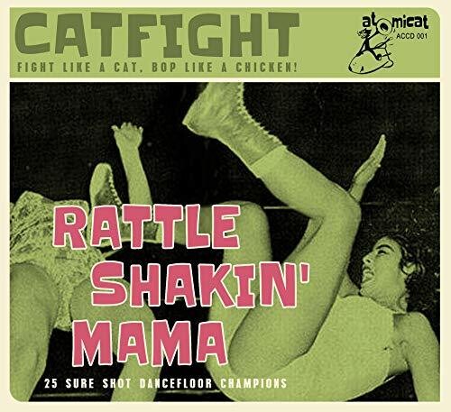 Rattle Shakin' Mama: 25 Sure Shot Dancefloor/ Var - Rattle Shakin' Mama: 25 Sure Shot Dancefloor Champions