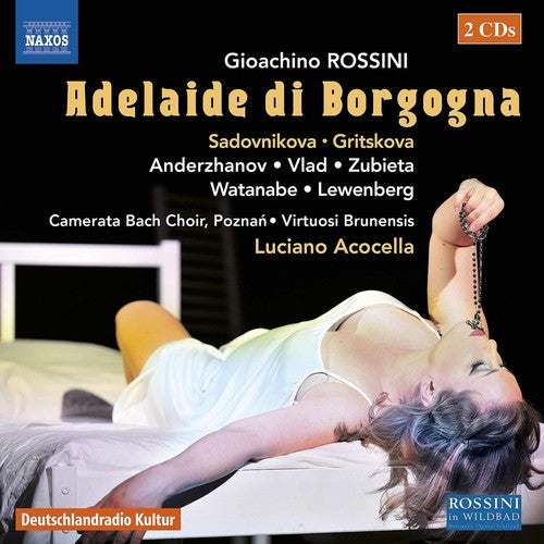 Rossini/ Gritskova/ Acocella - Gioachino Rossini: Adelaide Di Borgogna