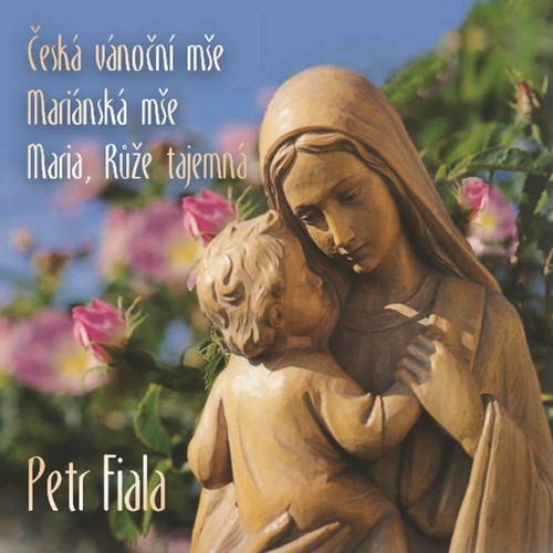 Fiala - Czech Christmas Mass - the Marian Mass