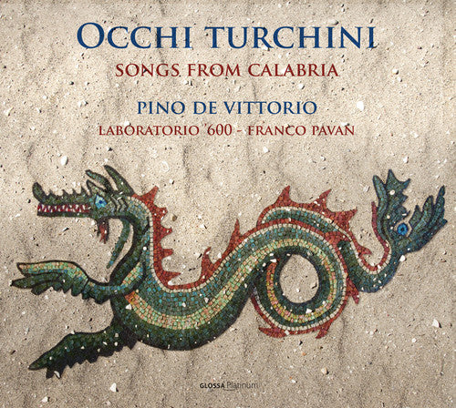 Turchini/ Vittorio - Occhi Turchini: Songs from Calabria