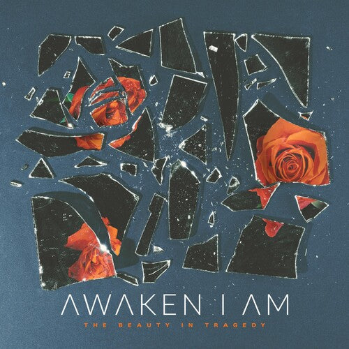 Awaken I Am - Beauty In Tragedy