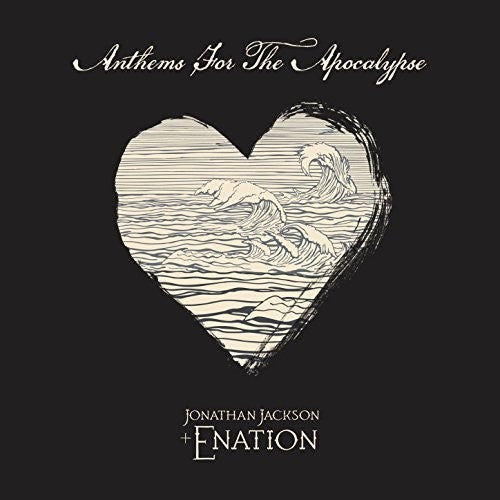 Jonathan Jackson / Enation - Anthems For The Apocalypse