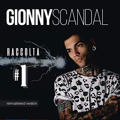 Gionny Scandal - Le Origini Part 1