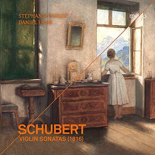 Schubert/ Paulet/ Isoir - Violin Sonatas (1816)