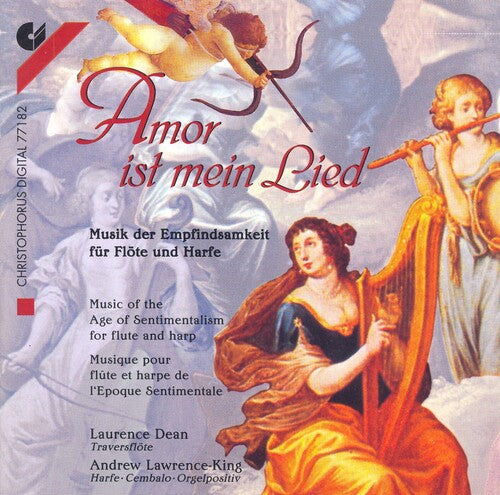Laurence,Flute; Dean Andrew,Harp; Lawrence-King - Amor Ist Mein Lied