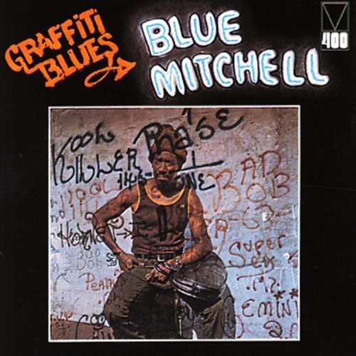 Blue Mitchell - Graffiti Blues