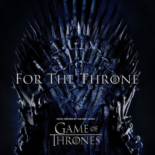 For the Throne: Music Inspired by HBO Series/ Var - For The Throne: Music Inspired By The HBO Series Game Of Thrones