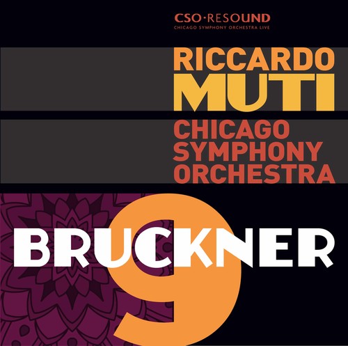 Bruckner/ Chicago Symphony Orchestra/ Muti - Symphony No. 9