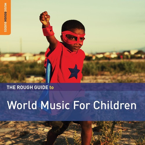 Rough Guide to World Music for Children/ Various - Rough Guide To World Music For Children