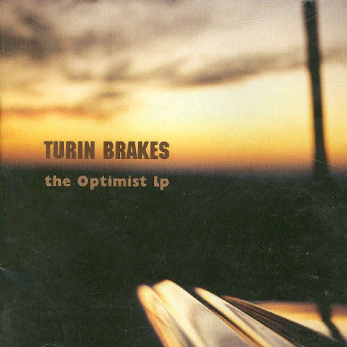 Turin Brakes - Optimist