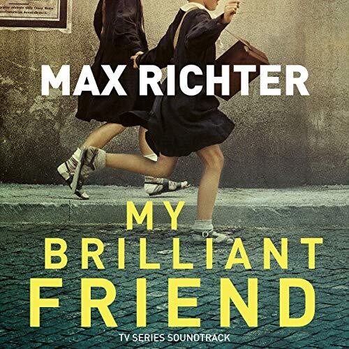 Max Richter - My Brilliant Friend / TV O.S.T.
