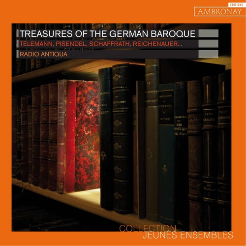 Radio Antiqua - Treasures of German Baroque