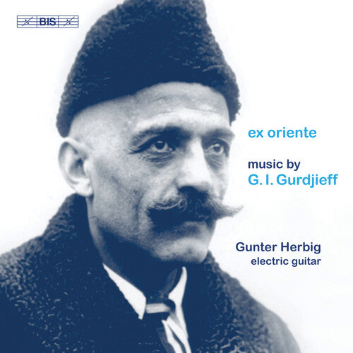 Gurdjieff/ Herbig - Ex Oriente